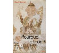 Pourquoi rit-on ? Freud et le mot d'esprit