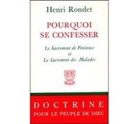 Pourquoi se confesser Henri Rondet (Auteur)