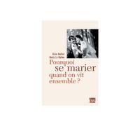 Pourquoi se marier quand on vit ensemble ? - Alain Quilici - Mame - broché - Essai