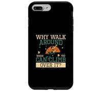 Pourquoi se Promener Quand Vous Pouvez Grimper par-Dessus Les Blocs d'intérieur Coque pour iPhone 7 Plus/8 Plus