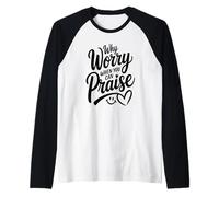 Pourquoi s'inquiéter Quand on Peut louer (Women's Christian) Manche Raglan