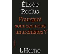 Pourquoi Sommes-Nous Anarchistes ? - (1889)