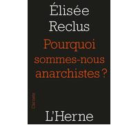Pourquoi Sommes-Nous Anarchistes ? - (1889)