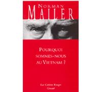 Pourquoi sommes-nous au Vietnam? - Norman Mailer - Grasset - broché - Roman