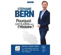 Pourquoi sont-ils entres dans l'histoire Stéphane Bern (Auteur)