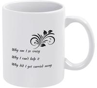 Pourquoi suis-je si folle ? Pourquoi je ne peux pas m'en empêcher ? Pourquoi me suis-je laissée emporter ? Tasse à café fantaisie, tasse à thé en céramique imprimée recto verso, cadeau pour maman, pap