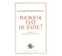 Pourquoi tant de haine? Anatomie du Livre noir de