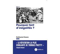 Pourquoi tant d'inégalités ?