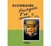 Pourquoi t'es connu ? Arcimboldo Vincent Brocvielle (Auteur)