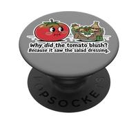 Pourquoi Tomate Blush Saw Salade Vinaigrette Drôle Papa Blague Pun Humour PopSockets PopGrip Adhésif