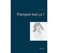 Pourquoi tout ça ?