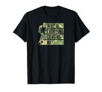 Pourquoi Tout Le Monde me poursuit en Course T-Shirt Graphique avec Valeur