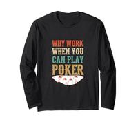 Pourquoi Travailler Quand Vous Pouvez Jouer au Poker Casino Cartes de Jeu Manche Longue
