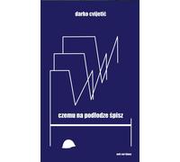 Pourquoi tu dors par terre - Darko Cvijetić (Buch auf Polnisch)