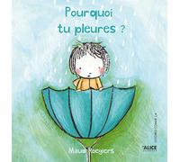 Pourquoi tu pleures ?