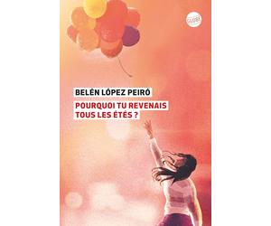 Pourquoi tu revenais tous les étés ?