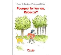 Pourquoi tu t'en vas, Rebecca ?