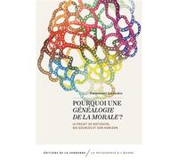 Pourquoi une généalogie de la morale ? Le projet de Nietzsche, ses sources et son horizon - Emmanuel Salanskis - De La Sorbonne Editions - broché - Essai