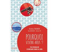 Pourquoi vivons-nous ?