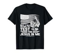 Pourquoi vous essayez de tester le Jésus en moi T-Shirt