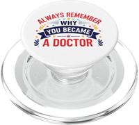 Pourquoi Vous êtes devenu Un médecin Design de Motivation médicale PopSockets PopGrip pour MagSafe