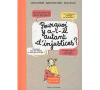 Pourquoi y a-t-il autant d'injustices ?