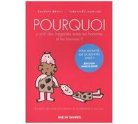 Pourquoi Y A T-Il Des Inégalités Entre Les Hommes Et Les Femmes ?