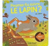 Pourras tu suivre le lapin ? Linda Tordoff (Illustration), Rosie Adams (Auteur)