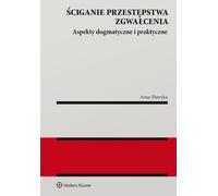 Poursuite du crime de viol - Artur Pietryka (Literatur, Recht auf Polnisch)