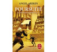 Poursuite (Le Porteur de mort, Tome 4) - Angel Arekin - Lgf - Poche - Roman