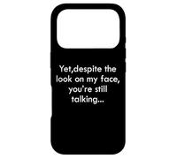 Pourtant, malgré l'expression sur Mon Visage, tu parles Toujours de Sarcasme. Coque pour iPhone 17 Pro