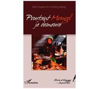 Pourtant Mongol je demeure - Alain Dupeyron - L'harmattan - broché - Roman