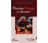 Pourtant Mongol je demeure - Alain Dupeyron - L'harmattan - broché - Roman