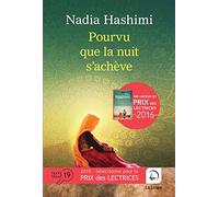 Pourvu que la nuit s'achève (Vol 1)