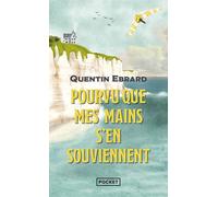 Pourvu que mes mains s'en souviennent - Quentin Ebrard - Pocket - Poche - Roman