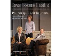 Pourvu qu'il soit heureux - Laurent Ruquier - L'avant-Scene Theatre - broché - Revue