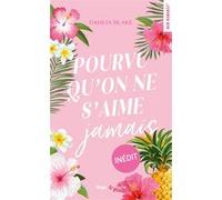 Pourvu Qu'on Ne S'aime Jamais