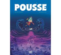 Pousse - Tome 1 - Mathieu Burniat - Charivari - cartonné - Bande dessinée jeunesse