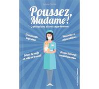 Poussez madame ! Confessions d'une sage-femme