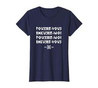 Poussez-Vous excusez-Moi ! Replique culte du Film rrrrrr T-Shirt