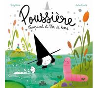Poussière, Crapaud et Ver de terre