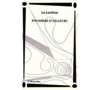 Poussière d'ailleurs La Lectrice (Auteur)