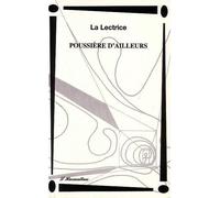 Poussière d'ailleurs - La Lectrice - L'harmattan - broché - Poésie