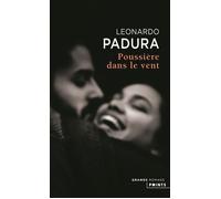 Poussière dans le vent - Leonardo Padura (Fuentes) - Points - Poche - Roman