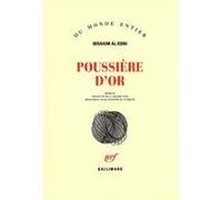 Ibrahim Al-Koni – Poussière d'or – broché – Gallimard