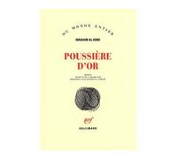 Poussière d'or - Ibrahim Al-Koni - Gallimard - broché - Livre