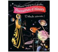 Poussières D'étoiles - Avec 12 Tableaux Détachables À Gratter Et 1 Crayon Biface En Bois