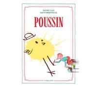 Poussin - Davide Cali - Sarbacane - cartonné - Album jeunesse dès 6 ans
