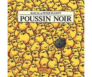 Poussin noir Peter Elliott (Illustration), Rascal (Auteur)