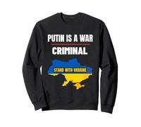 Poutine est Un Criminel de Guerre Soutenu par l'Ukraine Ukraine Sweatshirt
